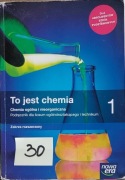 11.To jest chemia 1, LO, zakres rozszerzony, podręcznik Nowa Era