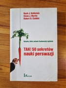 TAK 50 sekretów nauki perswazji Goldstein., Martin, Cialdini Robert B.