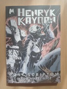 Henryk Kaydan: Post Scriptum - Jakub Martewicz 