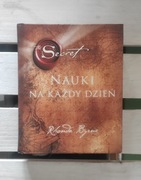 The Secret. Nauki na każdy dzień - Byrne