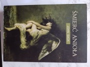 Śmierć Anioła, John Sack