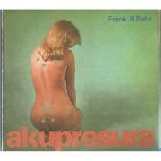 Akupresura - Bahr R. Frank