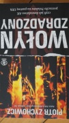 Wołyń zdradzony Piotr Zychowicz