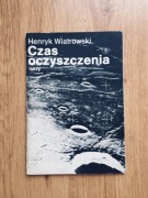 CZAS OCZYSZCZENIA. Zeszyt fantastyczno-naukowy. 9. Henryk Wiatrowski