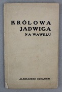 749 Królowa Jadwiga na Wawelu Aleksander Borawski 1933