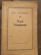 Eliza Orzeszkowa ,,Nad Niemnem"