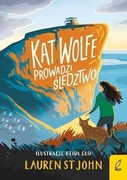 Kat Wolfe prowadzi śledztwo - Lauren St John