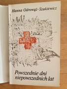 " Powszednie dni niepowszednich lat "