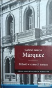 Miłość w czasach zarazy. Gabriel Garcia Marquez 