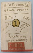 Miron Białoszewski Obroty rzeczy 1987 Rachunek zaściankowy Mylne wzruszenia