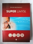 Super Umysł " Zbyszek Brześkiewicz 