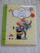 Słodkie historyjki Mam już 3 lata! 