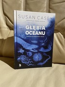 Głębia oceanu. Podróże do podwodnego świata - Susan Casey