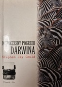 Niewczesny pogrzeb Darwina - Stephen Jay Gould