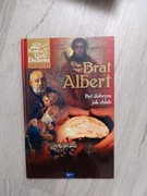 Brat Albert - Być dobrym jak chleb, Kolekcja Uczta Duchowa
