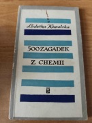 500 ZAGADEK Z CHEMII - Kowalska
