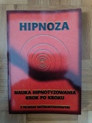 HIPNOZA – Nauka hipnotyzowania krok po kroku