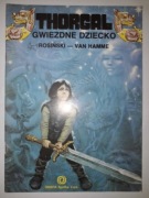 THORGAL  Gwiezdne Dziecko Wydanie I 