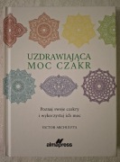 Książka Uzdrawiająca moc czakr Archuleta Victor