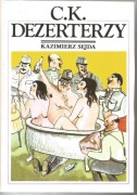 Kazimierz Sejda, C.K. Dezerterzy