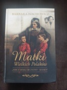 Barbara Wachowicz Matki wielkich polaków