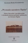 Krystyna Heska-Kwaśniewicz - Wyznanie narodowe Śląska