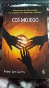 Marci Lyn Curtis - Coś Mojego 