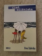 CIEŃ BLIŹNIAKA Zaleska