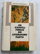 Od czystej formy do literatury faktu A. Hutnikiewicz