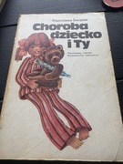 Choroba dziecko i ty