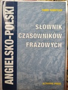 Słownik Czasowników Frazowych Angielsko - Polski 