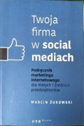 Twoja firma w social mediach. 