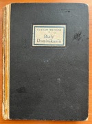 Gustav Meyrink - Biały Dominikanin wydanie 1921r