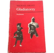 GLADIATORZY Michael Grant