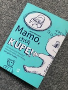 Mamo, chcę kupę! Jamie Glowacki