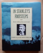 John & Julie Batchelor, Across Africa from West to East, In Stanley's foots