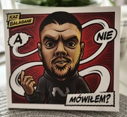 Kaz Bałagane - A nie mówiłem?