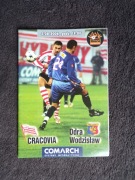 CRACOVIA - ODRA WODZISŁAW 5-8-2006 PROGRAM