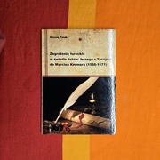 Zagrożenie tureckie w świetle listów Jerzego z Tyczyna do Marcina Kromera