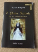 O.Jacek Salij O Panu Jezusie to co najważniejsze