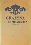 Adam Mickiewicz - Grażyna