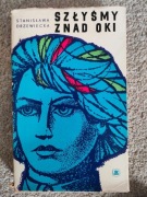 Książka „Szłyśmy znad Oki” Stanisława Drzewiecka