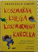 Koszmarna księga Koszmarnego Karolka.