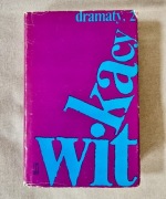 Dramaty - Stanisław Ignacy Witkiewicz (ponad 760 stron) Witkacy, tom 2