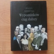 Joanna Siedlecka - Wypominków ciąg dalszy