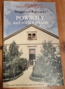 Powroty nad rozlewiskiem Małgorzata Kalicińska