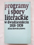 A. Kowalczykowa - Programy i spory literackie w dwudziestoleciu
