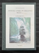 Powoli Znika w Zielonej Mgle - Historia Starogardzkiego Gimnazjum