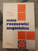 MINI ROZMÓWKI ANGIELSKIE Bogusław Lawendowski, Alina Wójcik