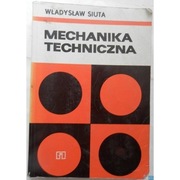 Mechanika Techniczna – Siuta Władysław